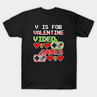 V Is For Video Games Funny Valentines Day Gamer Boy Men Gift T-Shirt